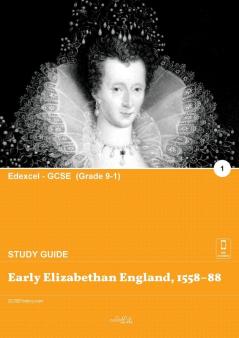 Early Elizabethan England 1558–88 (Study Guide)