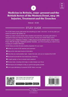 Medicine in Britain c1250-present and the British sector of the Western Front 1914-18: injuries treatment and the trenches