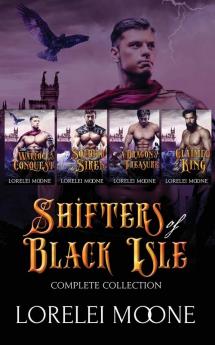 Shifters of Black Isle: Complete Collection: The Complete Collection: 4 (Lorelei Moone Collections)