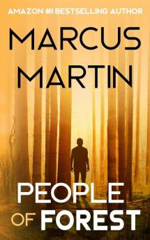 People of Forest: A near-future science fiction adventure (People of Change)