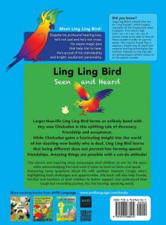 LING LING BIRD Seen and Heard: A joyous tale of friendship acceptance and magic ears: 001 (The Adventures of Ling Ling Bird)