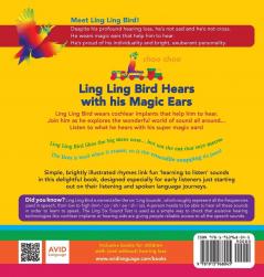 Ling Ling Bird Hears with his Magic Ears: exploring fun 'learning to listen' sounds for early listeners