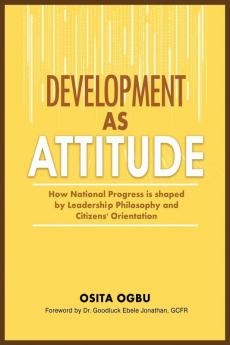 DEVELOPMENT AS ATTITUDE