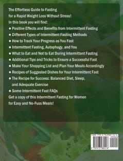 Intermittent Fasting for Women: The Effortless Guide to Fasting for a Rapid Weight Loss Without Stress