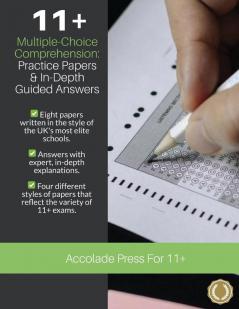 11+ Multiple-Choice Comprehension: Practice Papers and In-Depth Guided Answers: CEM GL and Independent School 11 Plus English Exams