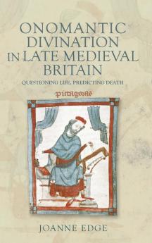 Onomantic Divination in Late Medieval Britain