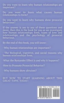 Psychology of Relationships: The Social Psychology of Friendships Romantic Relationships Prosocial Behaviour and More Third Edition: 22 (Introductory)