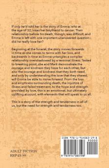 If only he'd told her: A story of strength and tenderness