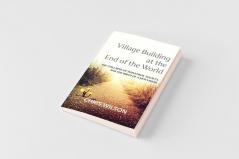 Village Building at the End of the World