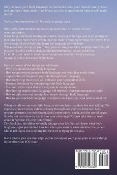 Body Language: Learn to analyze people who read non-verbal communication understand hidden thoughts and use them to improve their communication and negotiation skills