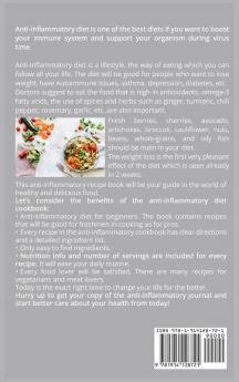 Anti-Inflammatory Diet: A 30 Day Meal Plan to Reduce Inflammation and Heal Your Body with Simple fast delicious and Healthy Recipes