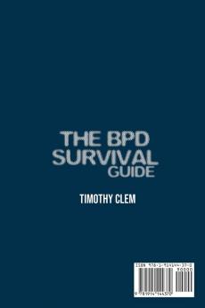 The BPD Survival Guide: How to Live a Balanced Life While Living with Somebody Suffering from Borderline Personality Disorder (Mental Health)