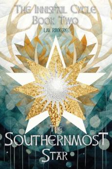 The Southernmost Star: The Innisfail Cycle Book Two: 2