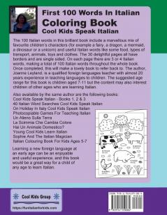 First 100 Words In Italian Coloring Book Cool Kids Speak Italian: Let's make learning Italian fun!