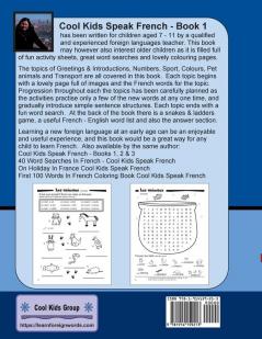 Cool Kids Speak French - Book 1: Enjoyable activity sheets word searches & colouring pages in French for children of all ages