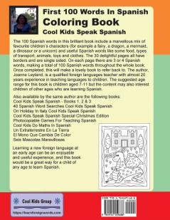 First 100 Words In Spanish Coloring Book Cool Kids Speak Spanish: Let's make learning Spanish fun!