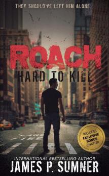 Hard To Kill: 1 (Roach)