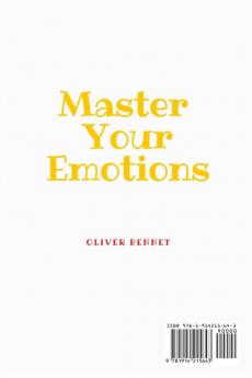 Master your emotions: The ultimate guide to master your emotions