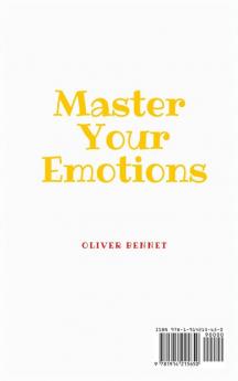 Master your emotions: The ultimate guide to master your emotions