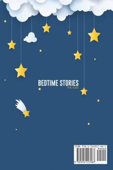 Bedtime Stories for Kids: Beautiful Stories of Adventure and Friendship that Will Help your Children Fall Asleep Quickly and Happily into Their own Dreamworld