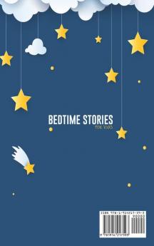 Bedtime Stories for Kids: Beautiful Stories of Adventure and Friendship that Will Help your Children Fall Asleep Quickly and Happily into Their own Dreamworld