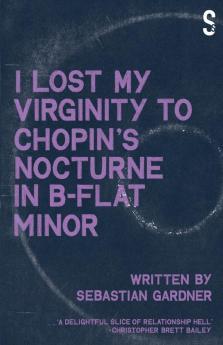 'I Lost My Virginity to Chopin's Nocturne in B-Flat Minor'