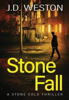 Stone Fall: A British Action Crime Thriller: 3 (The Stone Cold Thriller)