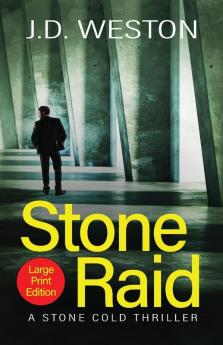 Stone Raid: A British Action Crime Thriller: 8 (The Stone Cold Thriller)