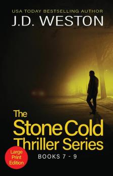 The Stone Cold Thriller Series Books 7 - 9: A Collection of British Action Thrillers: 3 (The Stone Cold Thriller Boxset)