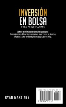 Inversion en bolsa para principiantes: Dominio del mercado con confianza y disciplina Estrategias para obtener ingresos pasivos hacer crecer su ... hoy mismo. Day Trading: 1 (Trading for Life)