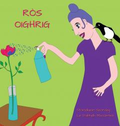 Ròs Oighrig (Stòiridhean Seòrdag Book 16) (Scots Gaelic Edition)