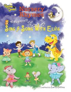 Nursery Rhymes: Sing A Song With Elvis