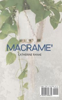 Macrame: A step-by-step guide with 29 projects to create stunning plant hanger backdrops and wall art