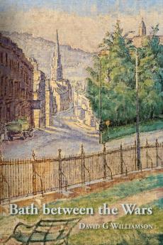 Bath between the Wars 1919-1939
