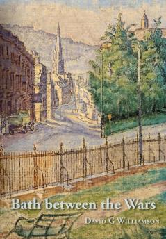 Bath between the Wars 1919-1939