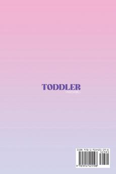 Toddler Parenting: A Guide for Your Toddler's Day to Day Life and Development