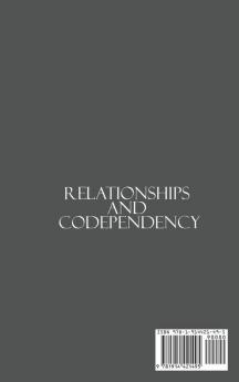 Relationships and Codependency: How to Deal with Jealousy and Insecurity and Form a Stronger Healthier Relationship