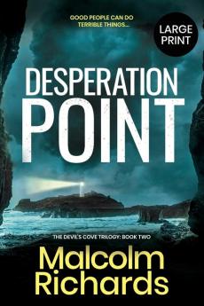 Desperation Point: Large Print Edition: 2 (The Devil's Cove Trilogy)