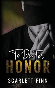 To Die for Honor