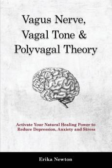 Vagus Nerve Vagal Tone & Polyvagal Theory