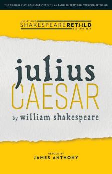 Julius Caesar: Shakespeare Retold