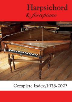 Harpsichord & fortepiano COMPLETE INDEX 1973-2023