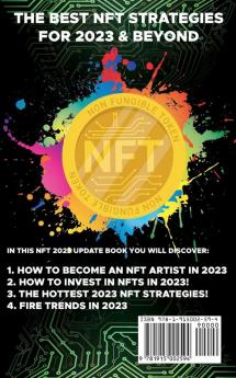 NFT 2023 Investing For Beginners to Advance Non-Fungible Tokens Guide to Create Sell Buy Trade & Learn to Invest in Digital Real Estate Investing ... Art The Ultimate NFT Guide 2023 & Beyond