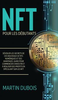 Ntf Pour Les Débutants (French Edition)