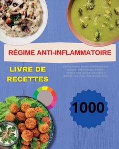 Régime Anti-Inflammatoire (French Edition)