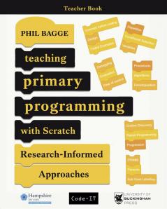 Teaching Primary Programming With Scratch - Teacher Book - Research-Informed Approaches