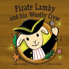 Pirate Lamby and his Woolly Crew