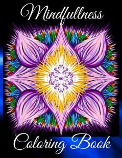 Mindfullness Coloring Book: Therapy Art Relaxing for Men and Women with Horses Flowers and Trees. Anti-Stress Relieving Mandalas Patterns