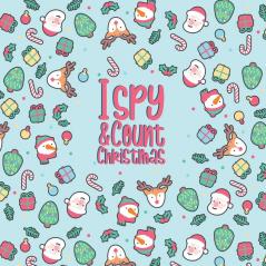 I Spy & Count Christmas: A Fun Guessing Game Activity Book for Toddlers and Preschoolers