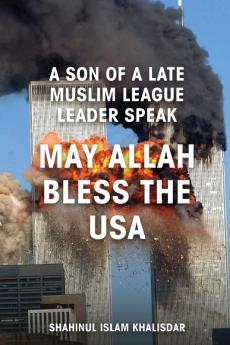 May Allah Bless The USA